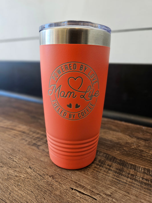 Mom Life Fueled By Coffee 20 Oz. Tumbler