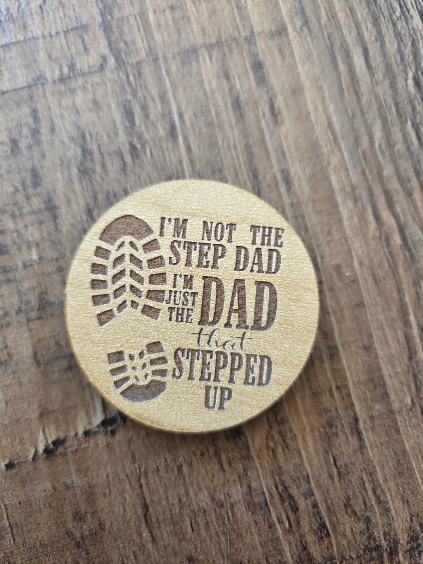 Wood Step Dad Magnet