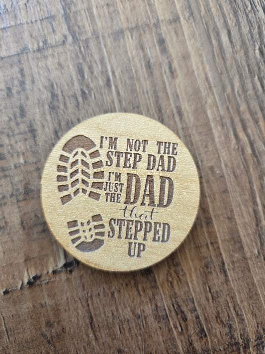 Wood Step Dad Magnet
